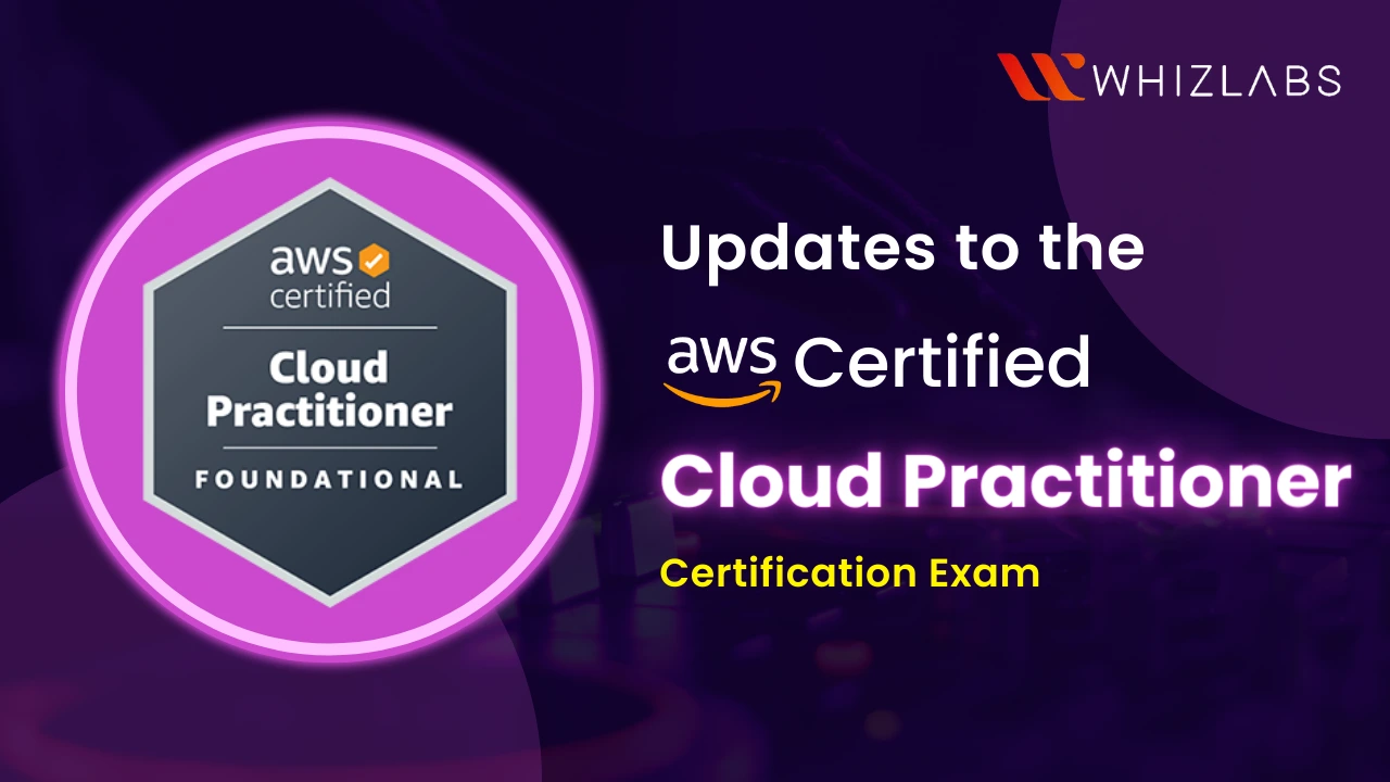 New Updates : AWS Certified Cloud Practitioner :CLF-C02 Exam