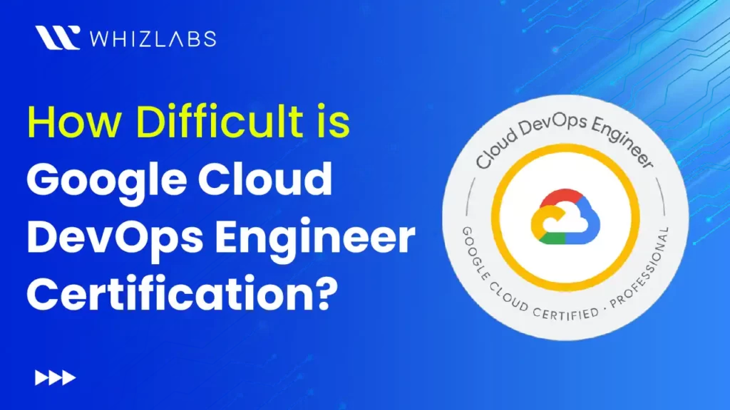 Google cloud devops engineer certification