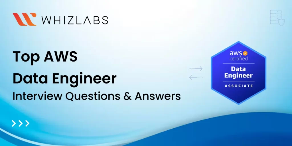 AWS Data Engineer Interview Questions