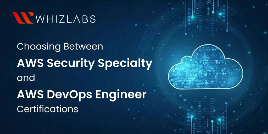 AWS Security Specialty and AWS DevOps Engineer Certifications