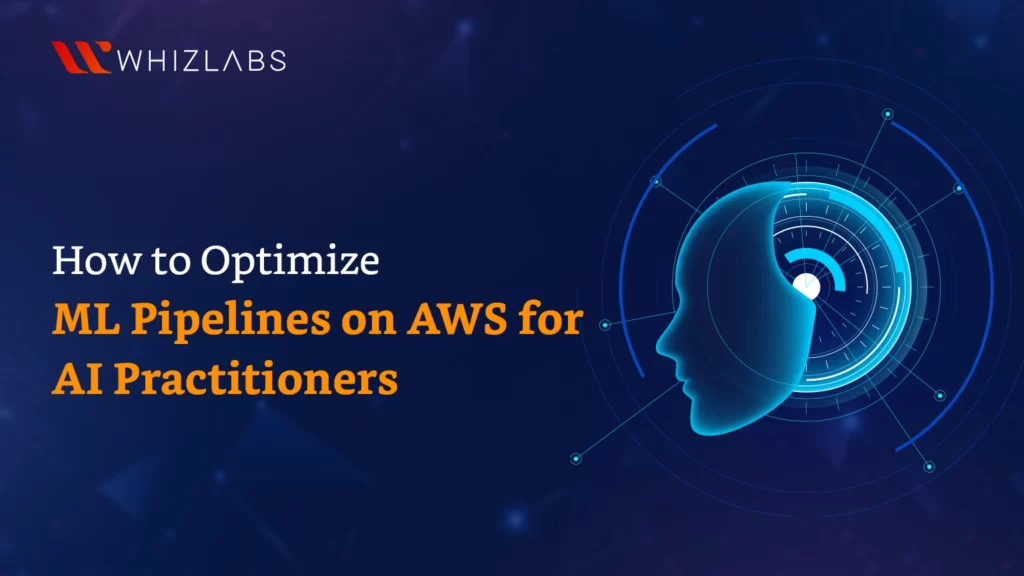 how to optimize ml pipelines on aws for ai practitioners