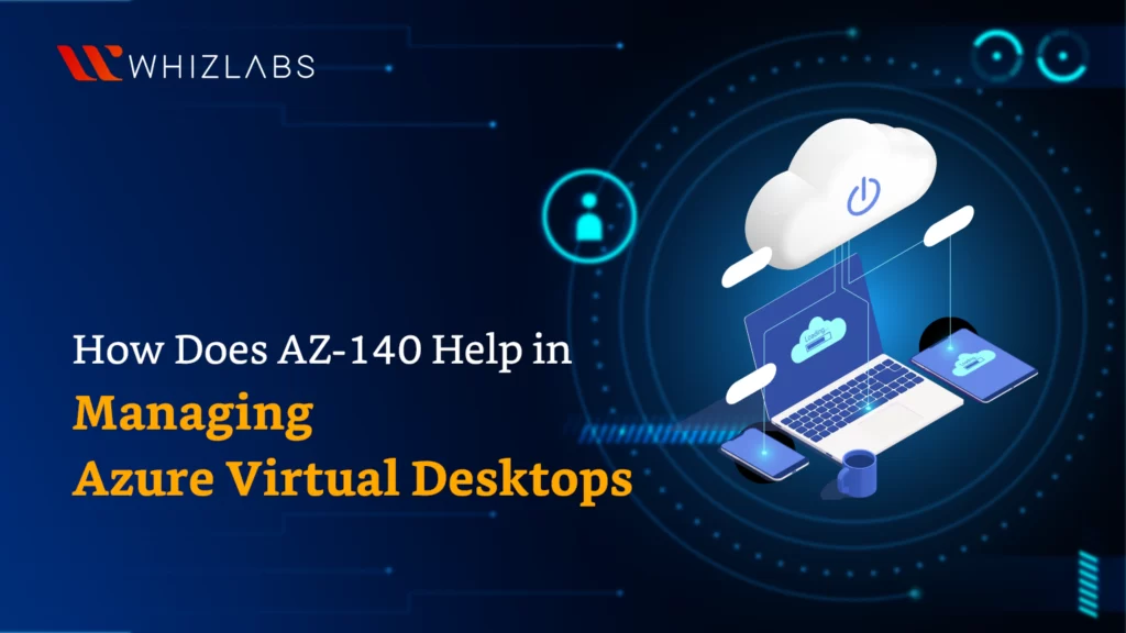 how does az-140 help in managing azure virtual desktops